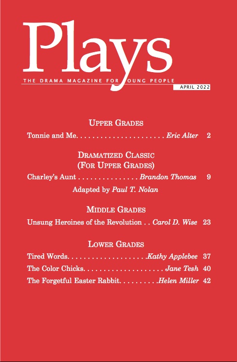 Plays Magazine, Scripts for Young Actors April 2022