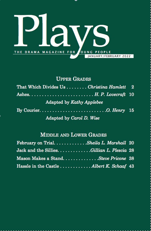 Plays Magazine, Scripts for Young Actors January-February 2022