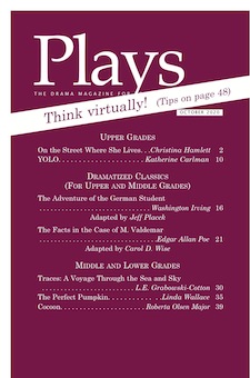 Plays Magazine, Scripts for Young Actors OCTOBER 2020